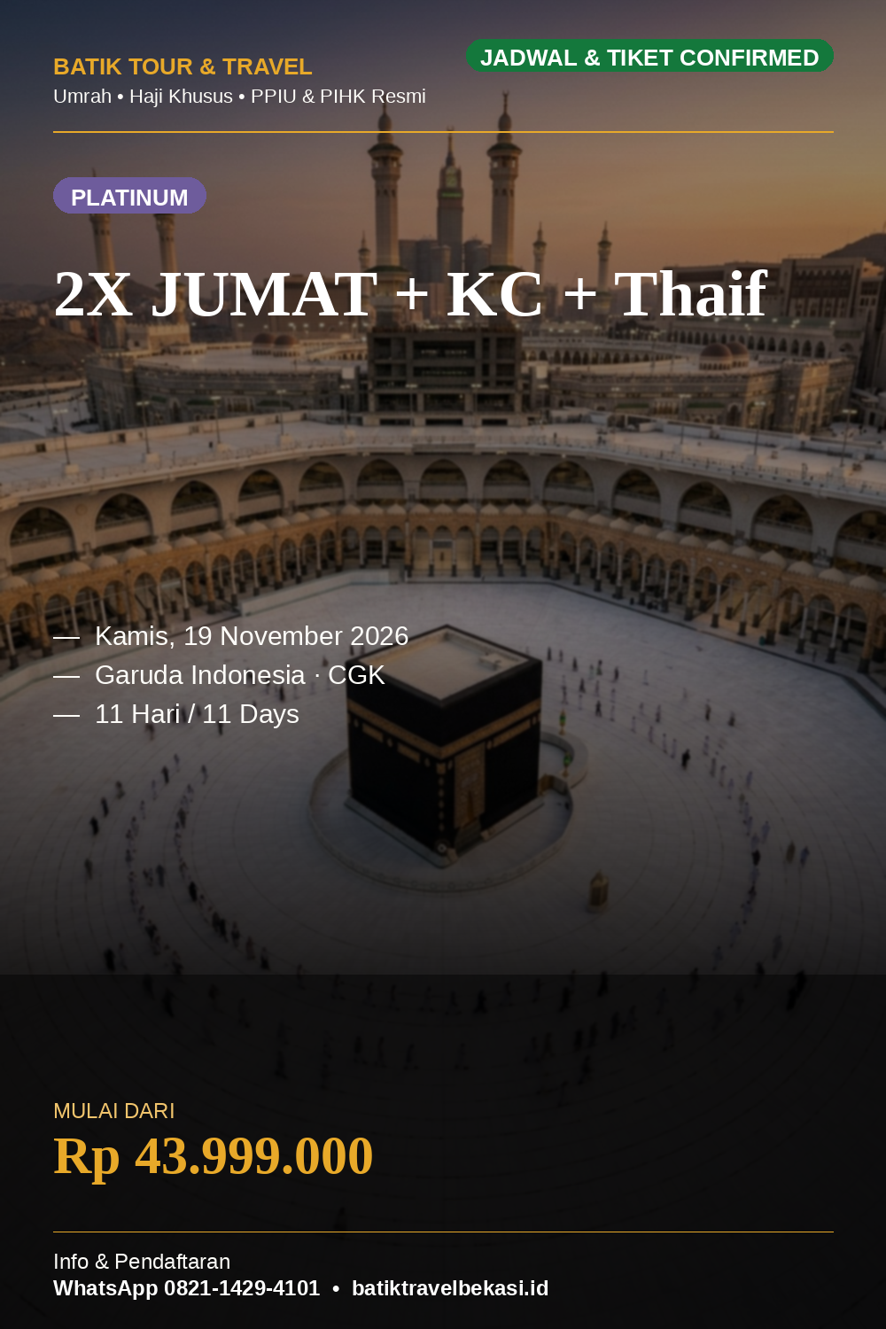 Umrah PLATINUM 2X JUMAT + KC + Thaif