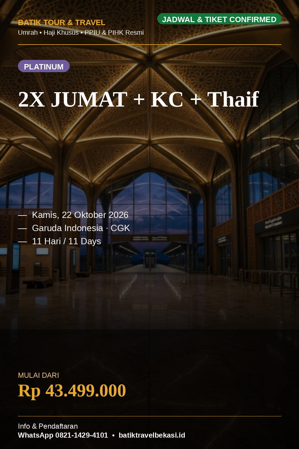 Umrah PLATINUM 2X JUMAT + KC + Thaif